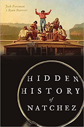 Hidden History of Natchez