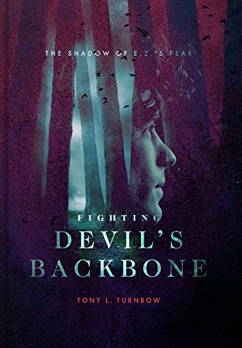 The Shadow of E. Z.'s Fear - Fighting Devil's Backbone Book 1