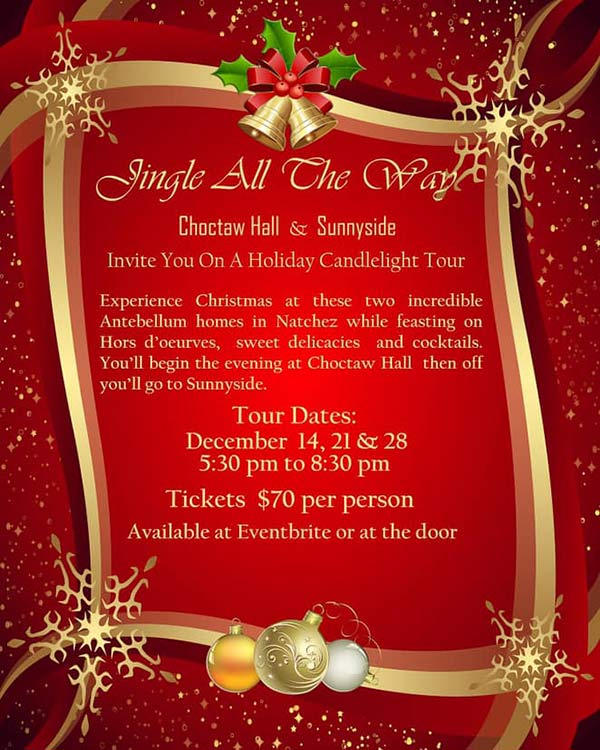 Jingle All The Way - Natchez, MS - Choctaw Hall and Sunnyside