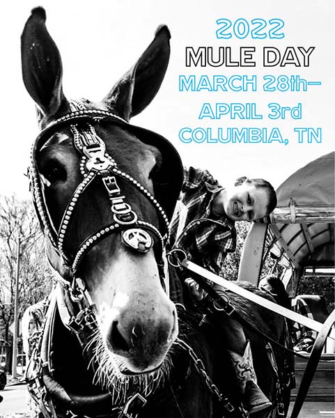 Mule Day 2022 - Columbia, Tennessee