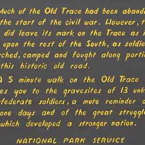 Much of the Old Trace had been abandoned by the start of the Civil War.